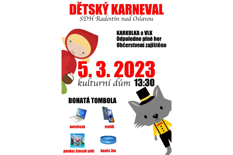 SDH Radostín nad Oslavou zve děti a rodiče na dětský karneval 5.3.2023 od 13:30 hodin v kulturním domě