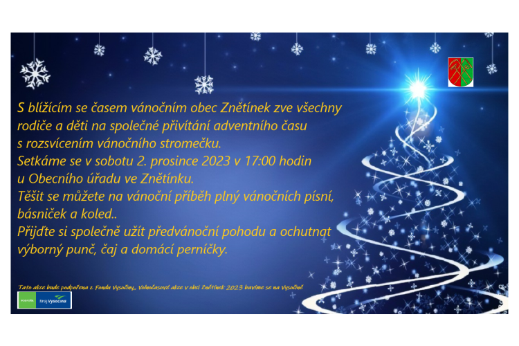 Obec Znětínek Vás zve na společné přivítání adventního času s rozsvícením vánočního stromečku 2.12.2023 od 17:00 hodin